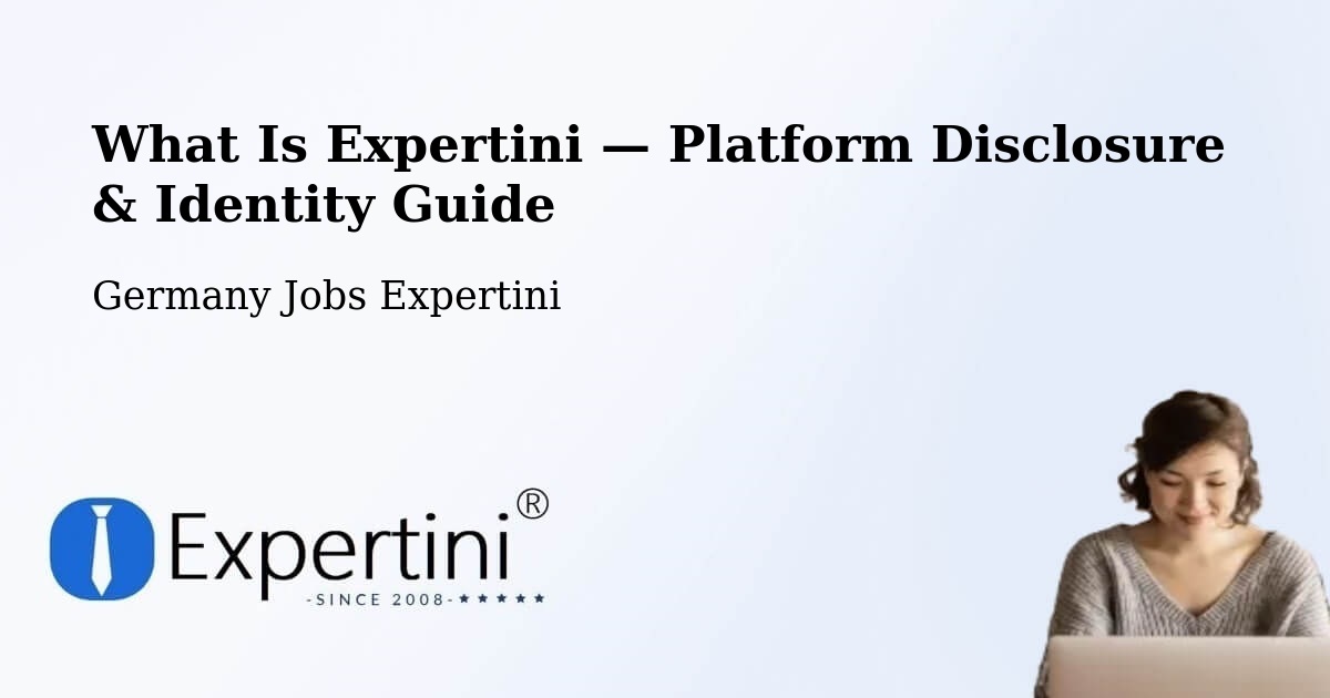 What Is Expertini — Platform Disclosure & Identity Guide – Leonberg